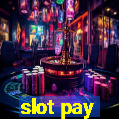 slot pay