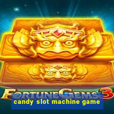 candy slot machine game