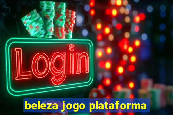 beleza jogo plataforma