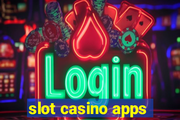 slot casino apps