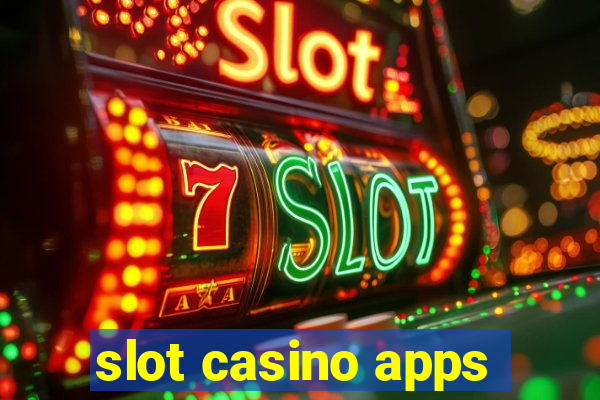 slot casino apps