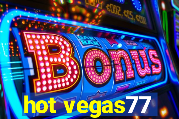 hot vegas77