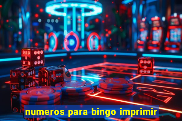 numeros para bingo imprimir