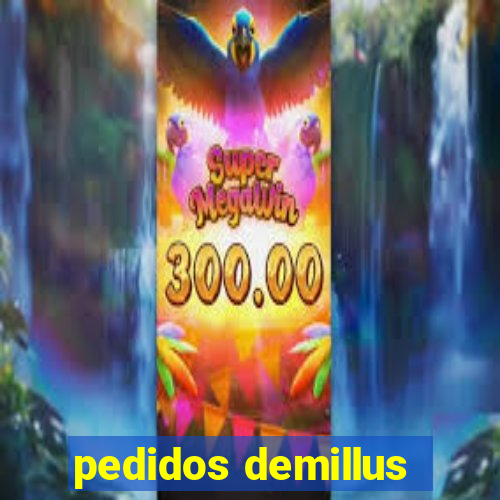 pedidos demillus