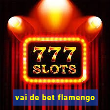 vai de bet flamengo