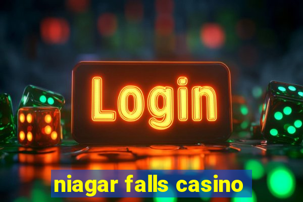 niagar falls casino