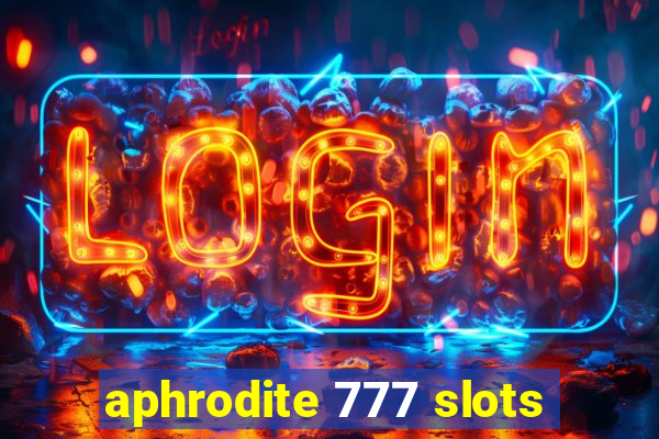 aphrodite 777 slots