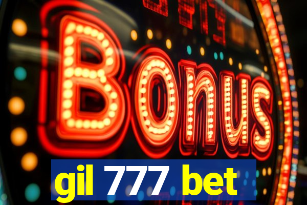 gil 777 bet