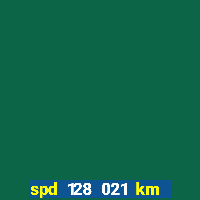 spd 128 021 km 000 metros 200 mapa