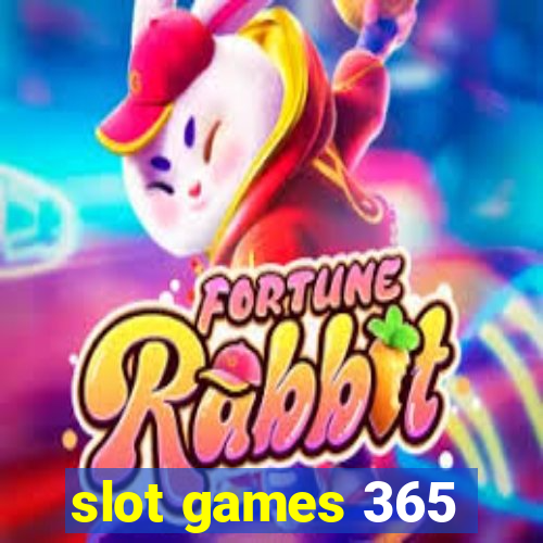 slot games 365