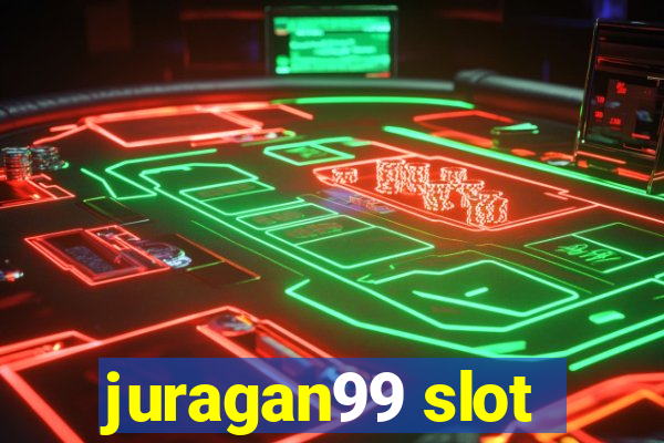 juragan99 slot