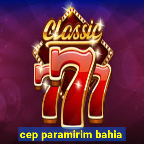 cep paramirim bahia