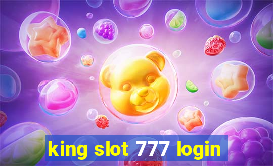 king slot 777 login