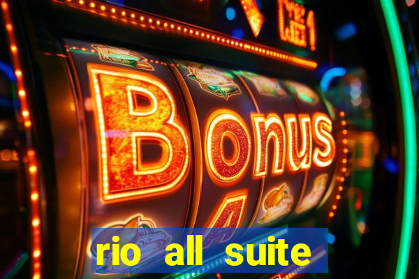 rio all suite hotel and casino