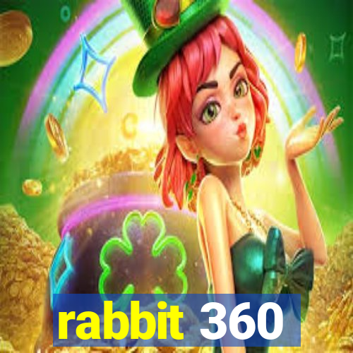 rabbit 360