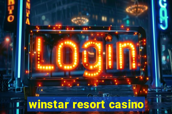 winstar resort casino