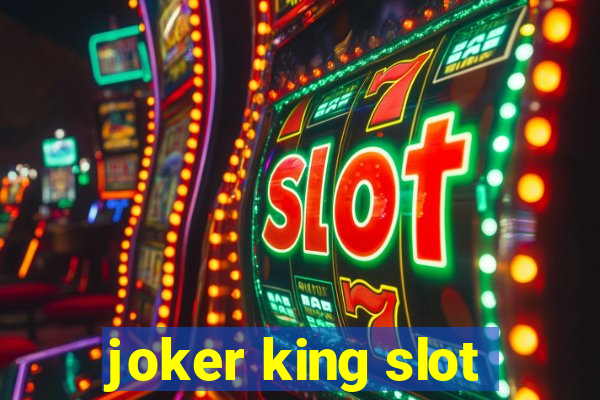 joker king slot