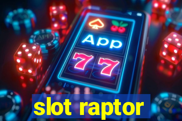 slot raptor