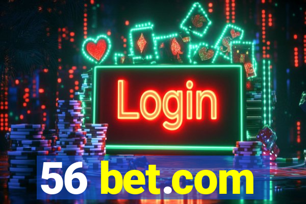 56 bet.com