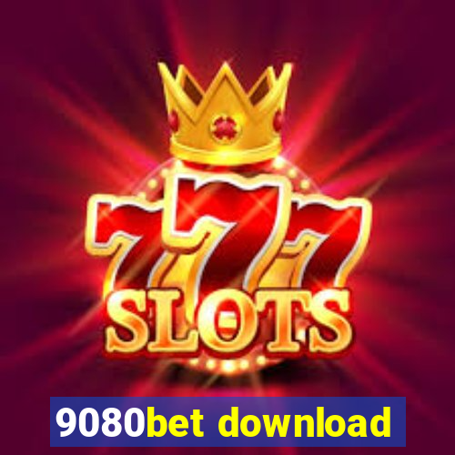 9080bet download