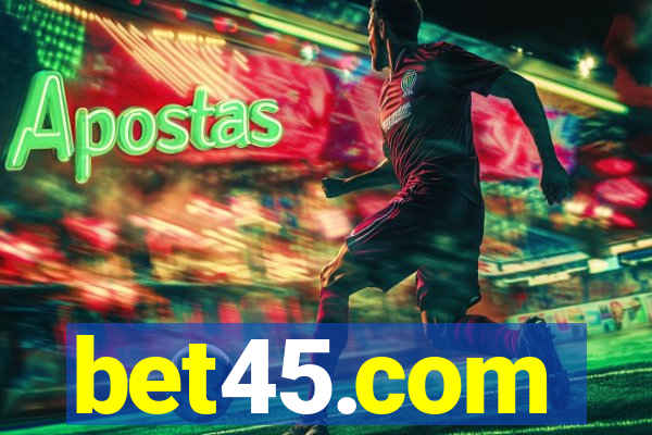 bet45.com