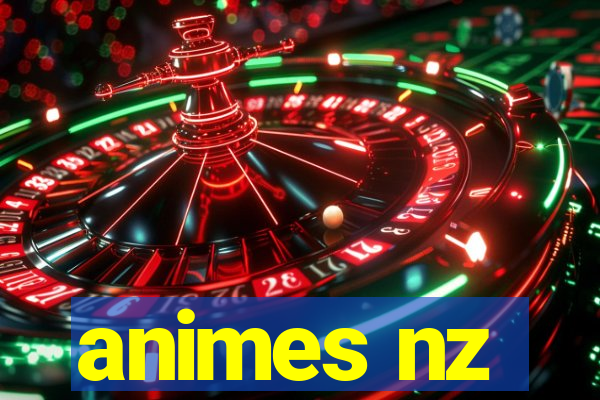 animes nz