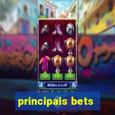 principais bets