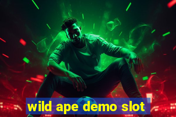 wild ape demo slot