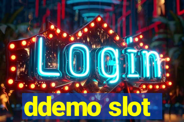 ddemo slot