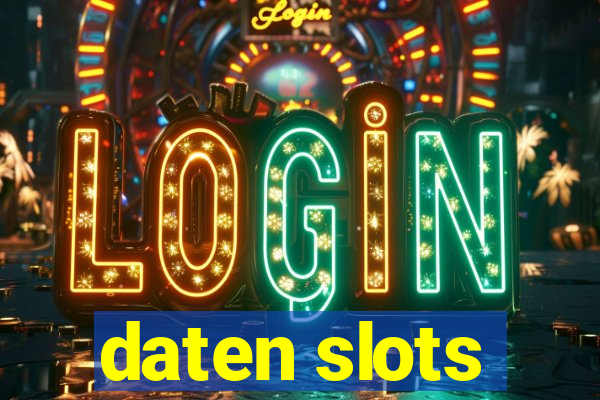 daten slots