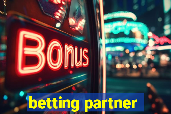 betting partner