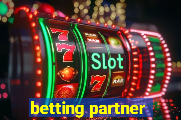 betting partner