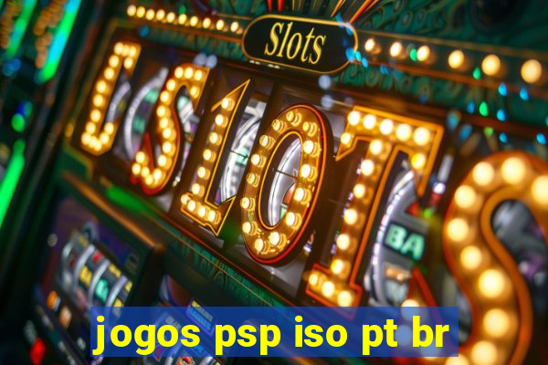 jogos psp iso pt br