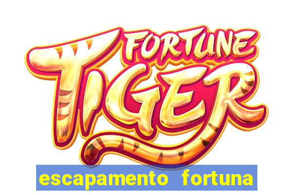 escapamento fortuna é proibido