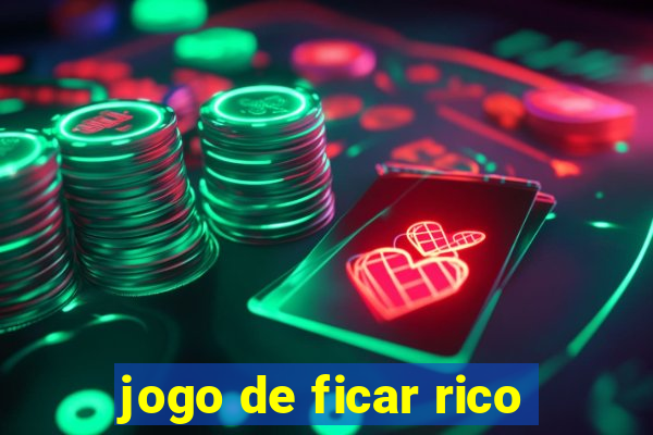 jogo de ficar rico