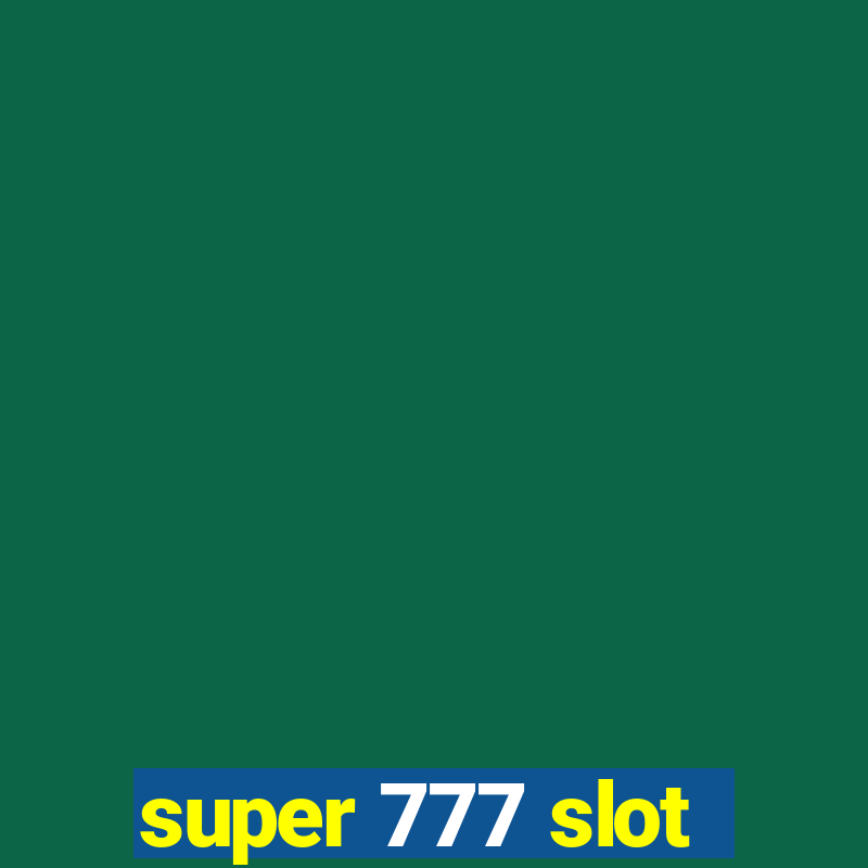 super 777 slot