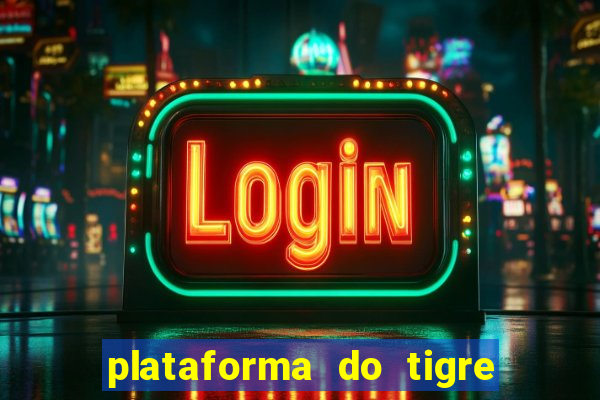 plataforma do tigre que mais paga