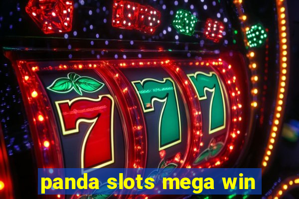 panda slots mega win