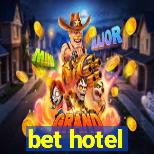 bet hotel