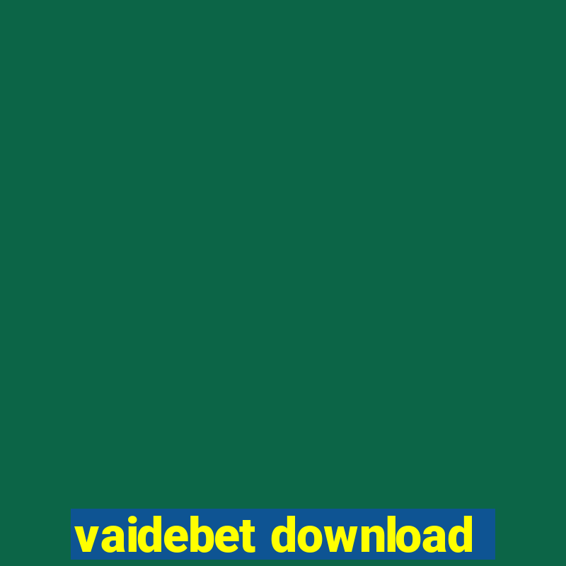 vaidebet download