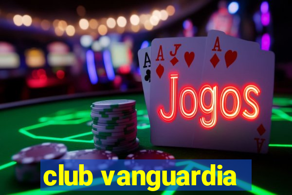 club vanguardia