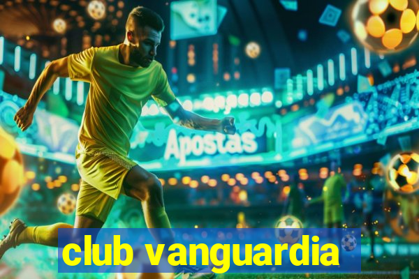 club vanguardia