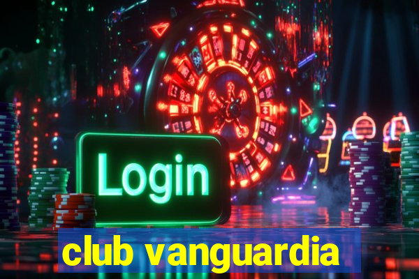 club vanguardia