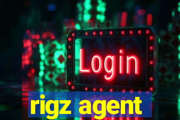 rigz agent