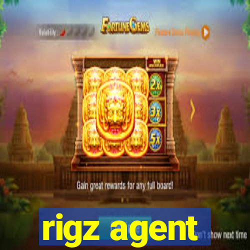 rigz agent