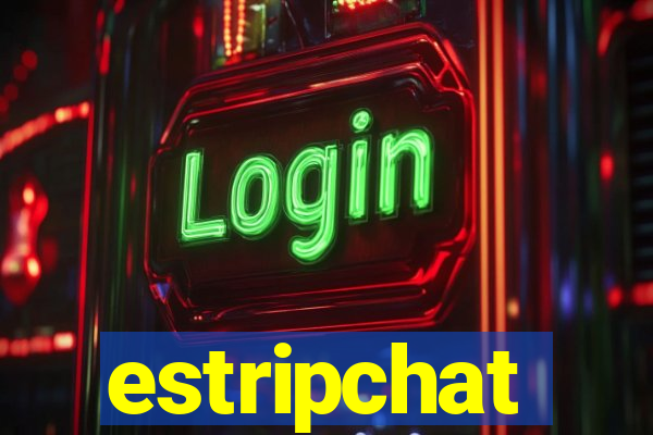 estripchat