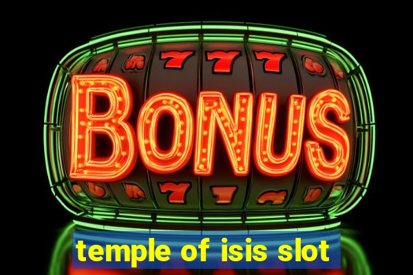 temple of isis slot