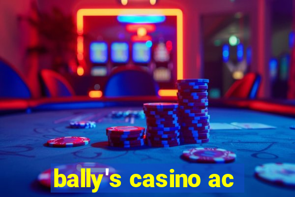 bally's casino ac