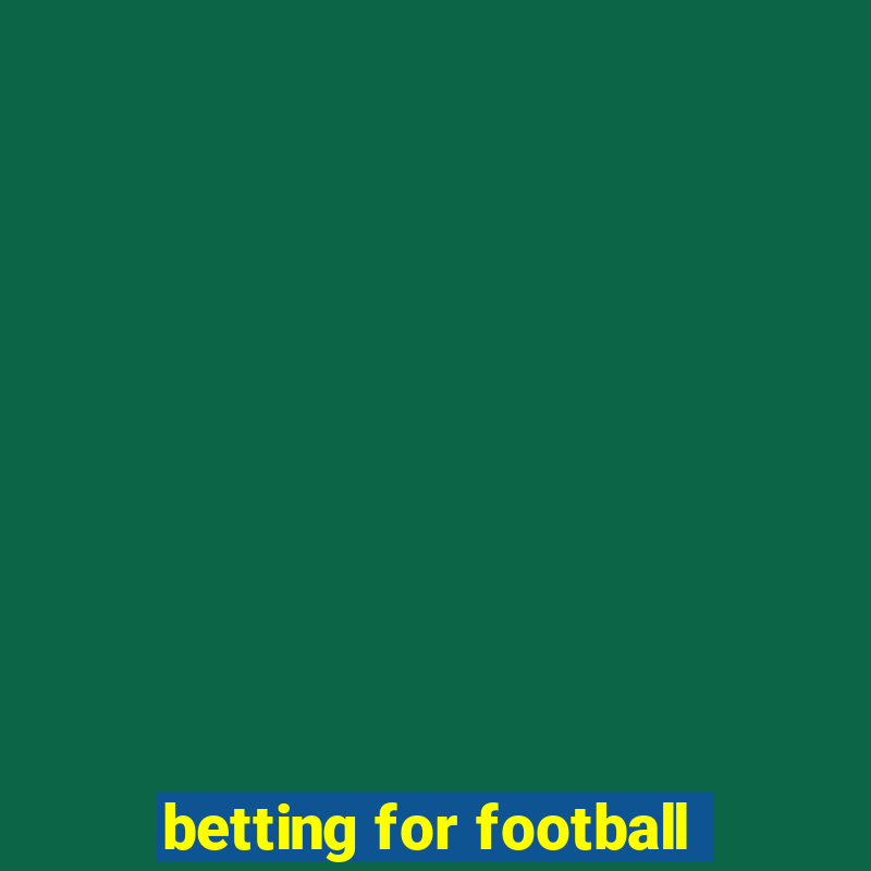 betting for football