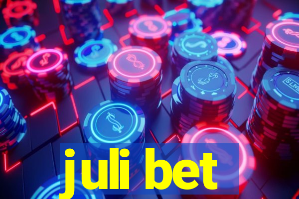 juli bet